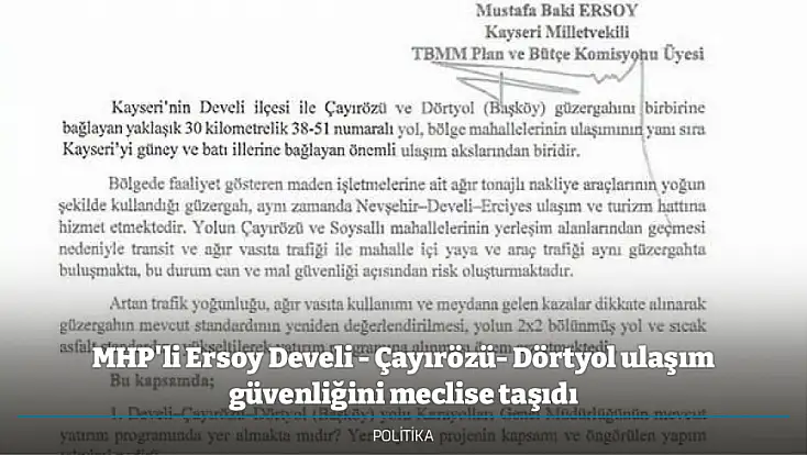 MHP'li Ersoy Develi - Çayırözü- Dörtyol ulaşım güvenliğini meclise taşıdı
