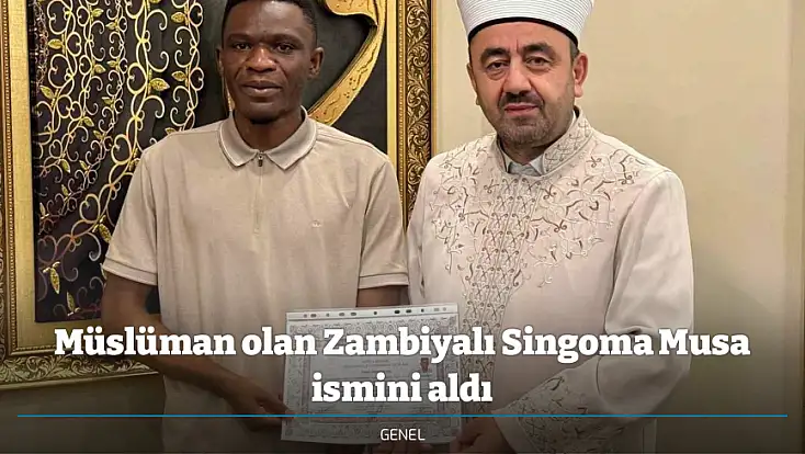 Müslüman olan Zambiyalı Singoma Musa ismini aldı