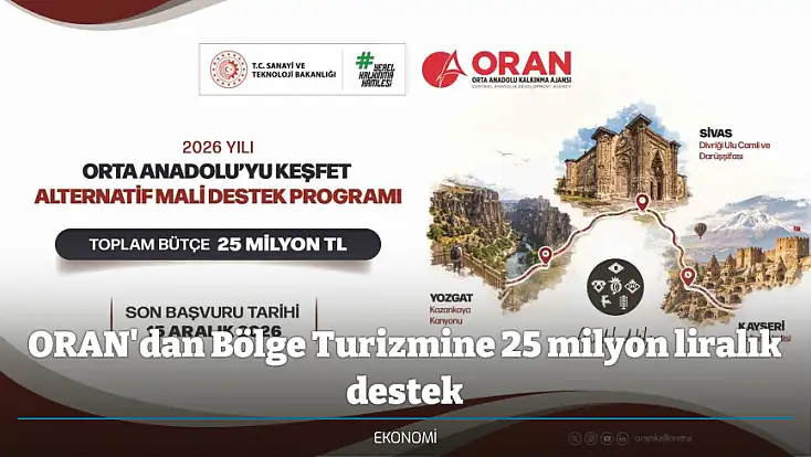 ORAN'dan Bölge Turizmine 25 milyon liralık destek