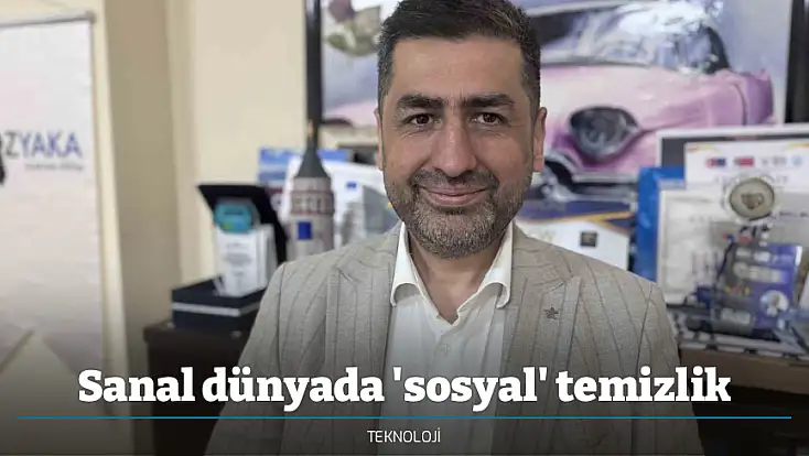 Sanal dünyada 'sosyal' temizlik
