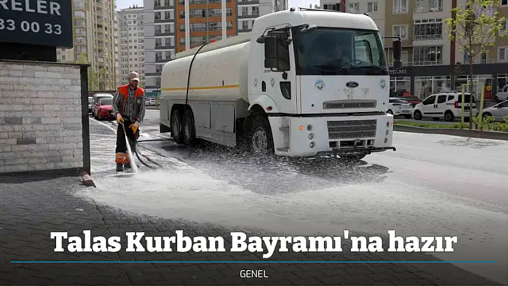 Talas Kurban Bayramı'na hazır