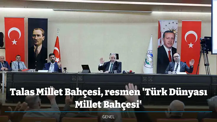Talas Millet Bahçesi, resmen 'Türk Dünyası Millet Bahçesi'