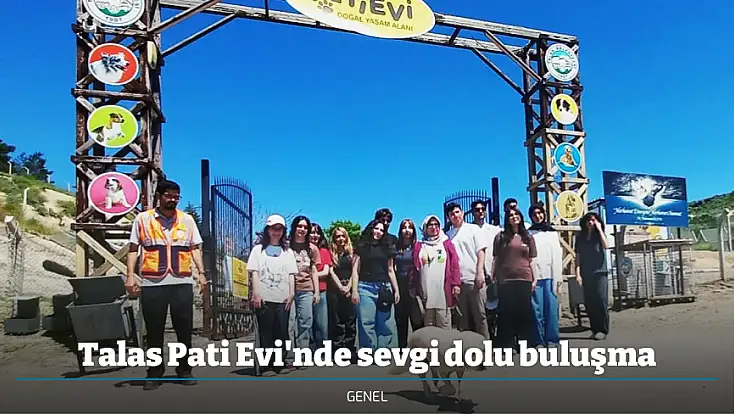 Talas Pati Evi'nde sevgi dolu buluşma