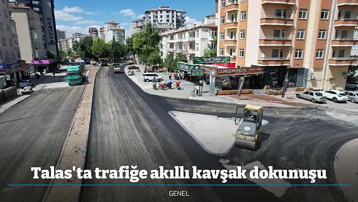 Talas'ta trafiğe akıllı kavşak dokunuşu