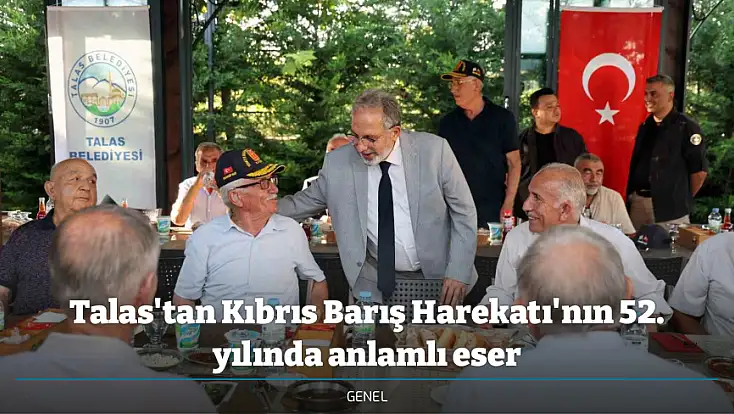 Talas'tan Kıbrıs Barış Harekatı'nın 52. yılında anlamlı eser