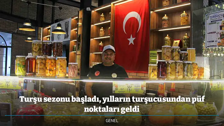 Turşu sezonu başladı, yılların turşucusundan püf noktaları geldi