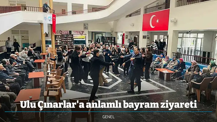 Ulu Çınarlar'a anlamlı bayram ziyareti