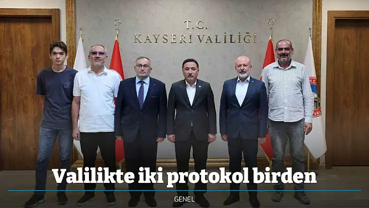Valilikte iki protokol birden