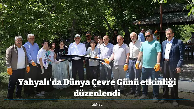 Yahyalı'da Dünya Çevre Günü etkinliği düzenlendi