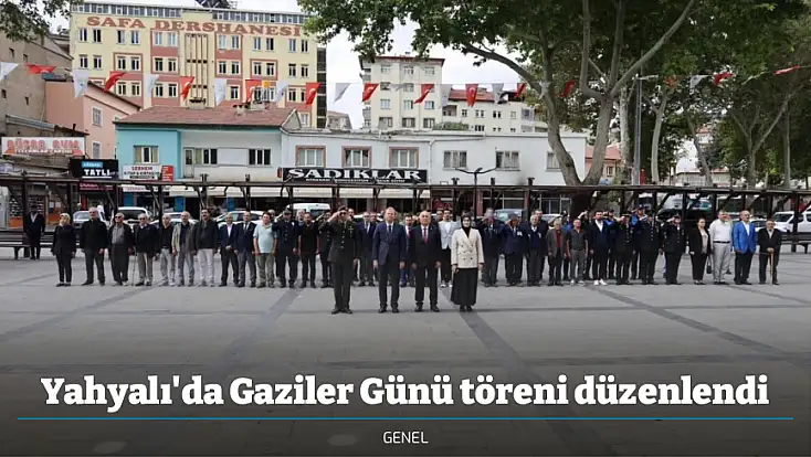Yahyalı'da Gaziler Günü töreni düzenlendi
