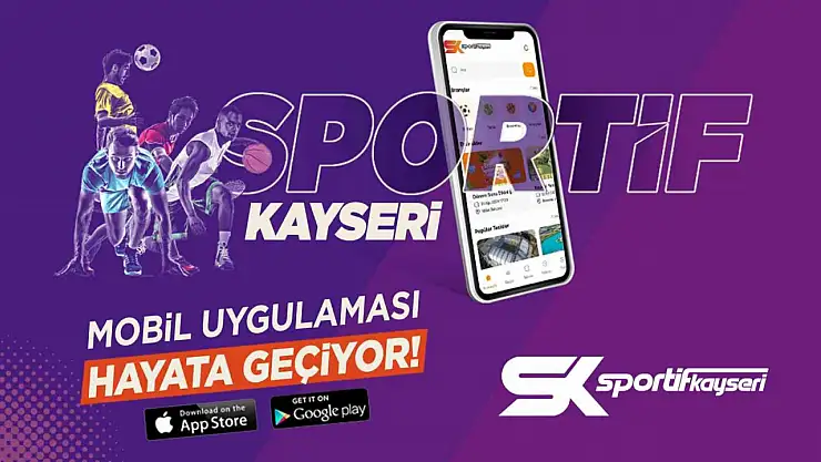 Büyükşehir'den yeni proje: Sportif Kayseri Uygulaması