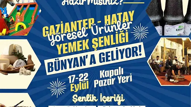 Gaziantep - Hatay Yöresel Ürünler ve Yemek Şenliği Bünyan'da başlıyor