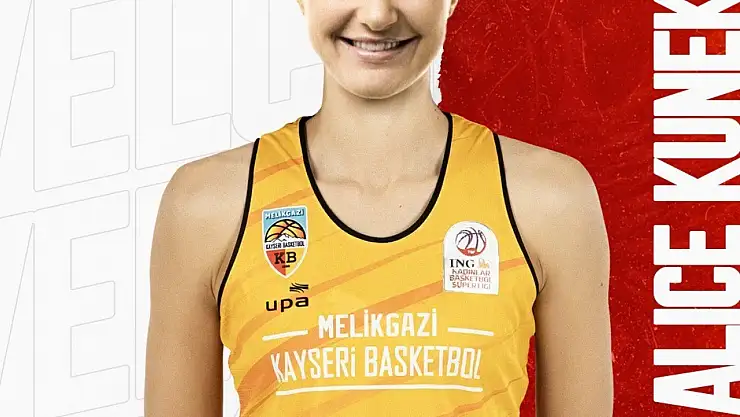 Melikgazi Kayseri, Alice Kunek kadrosuna kattı