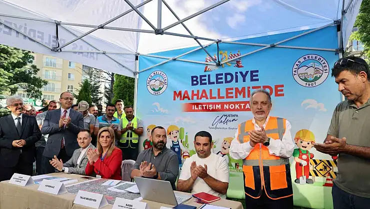 Talas'ta 'Belediye Mahallemizde' yeniden