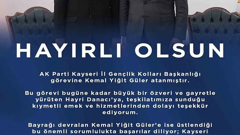Ak Parti Kayseri İl Gençlik Kolları Başkanı Kemal Yiğit Güler oldu