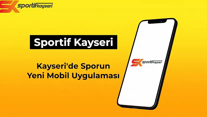 Büyükşehir'den sporun dijital adresi: 'Sportif Kayseri'