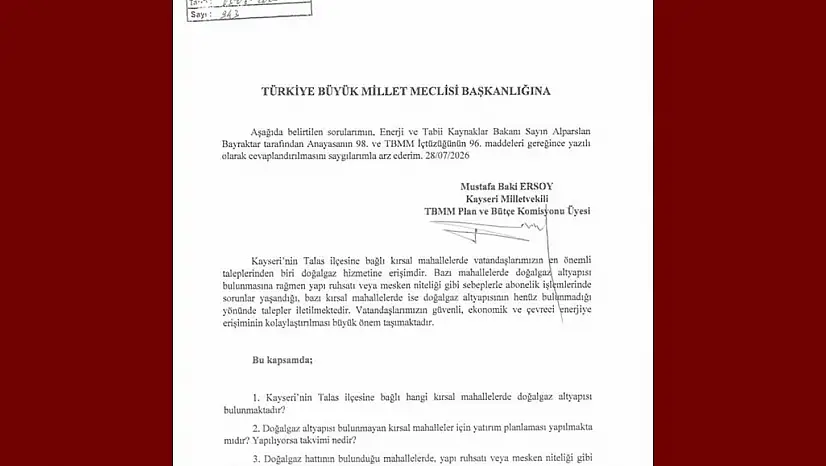 MHP'li Ersoy, Talas kırsal mahallelerinin doğalgaz taleplerini TBMM gündemine taşıdı