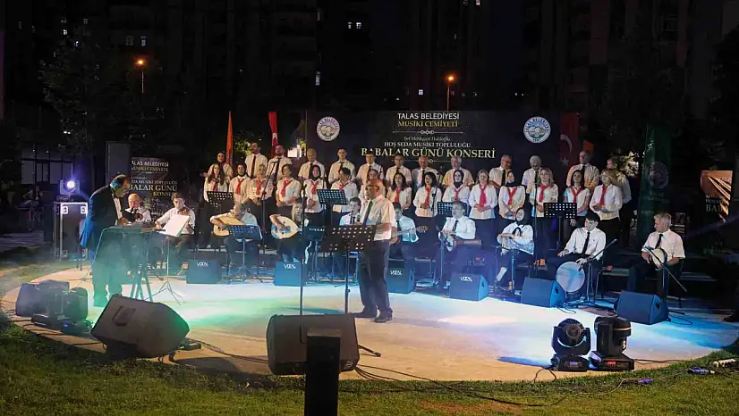 Talas'ta Babalar Günü hoş seda ile taçlandı