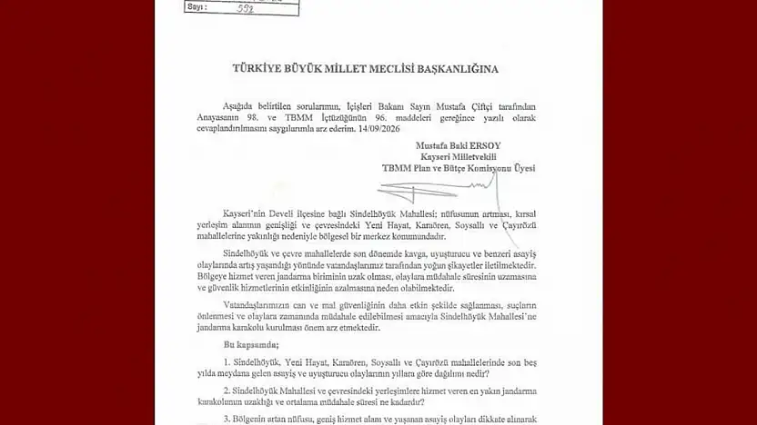 Baki Ersoy'dan Sindelhöyük Mahallesi'ne jandarma karakolu için soru önergesi