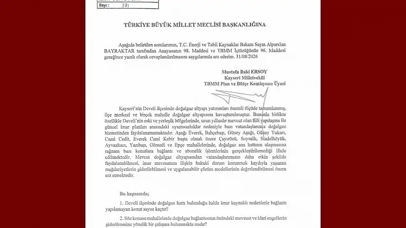 Baki Ersoy, Develi'deki doğalgaz sorununu meclis gündemine taşıdı