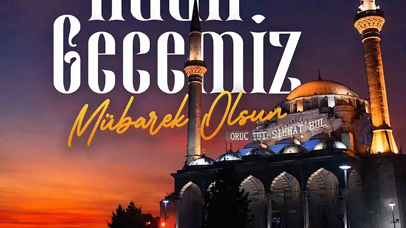 Başkan Büyükkılıç: 'Birlik, beraberlik ve dayanışmamız için dua edelim'