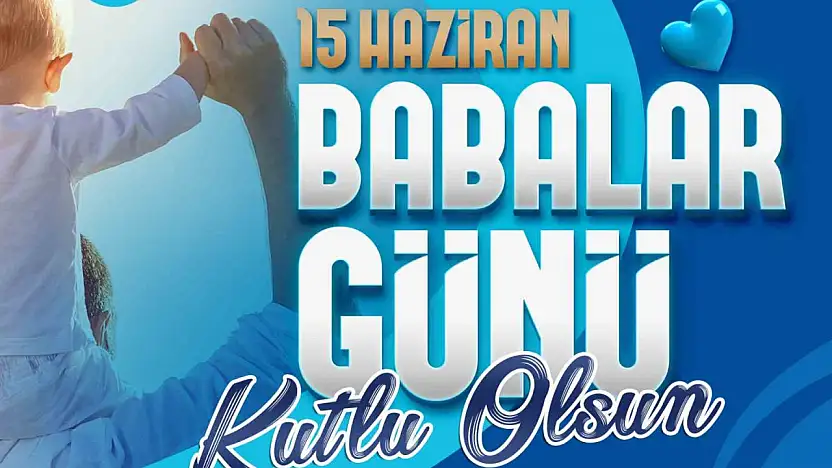 Başkan Büyükkılıç: 'Bugünün Babaları, Anneleri, Aydınlık Yarınlarımızı da İnşa Edecek'
