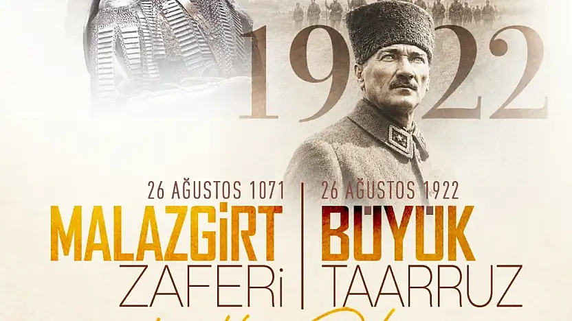 Başkan Büyükkılıç'tan Malazgirt ve Büyük Taarruz Zaferi mesajı
