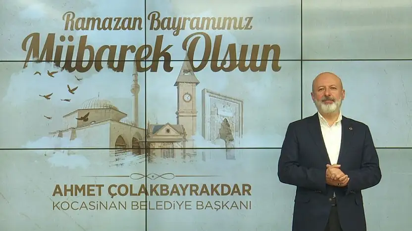 Başkan Çolakbayrakdar: 'Bayram, gönüllerin buluştuğu en güzel zamandır'