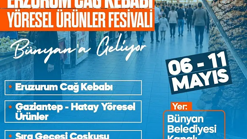 Bünyan'da Yöresel Lezzetler Festivali başlıyor