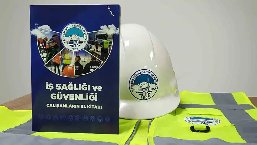 Büyükşehir'den çalışan güvenliğine güçlü katkı: 60 sayfalık iş sağlığı ve güvenliği el kitabı