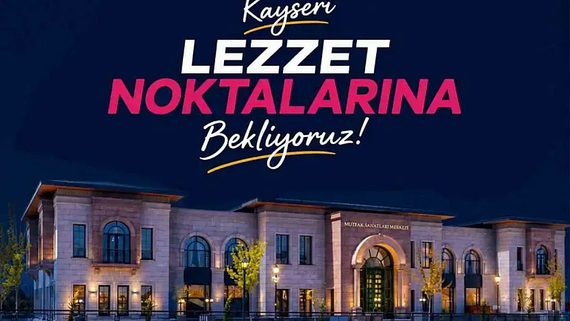 Büyükşehir'in gastronomi mekânları Kültür Yolu Festivali'nin 'lezzet noktaları' oldu