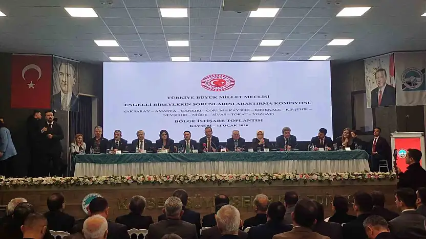 Kayseri'de TBMM Engelli Bireylerin Sorunlarını Araştırma Komisyonu toplandı
