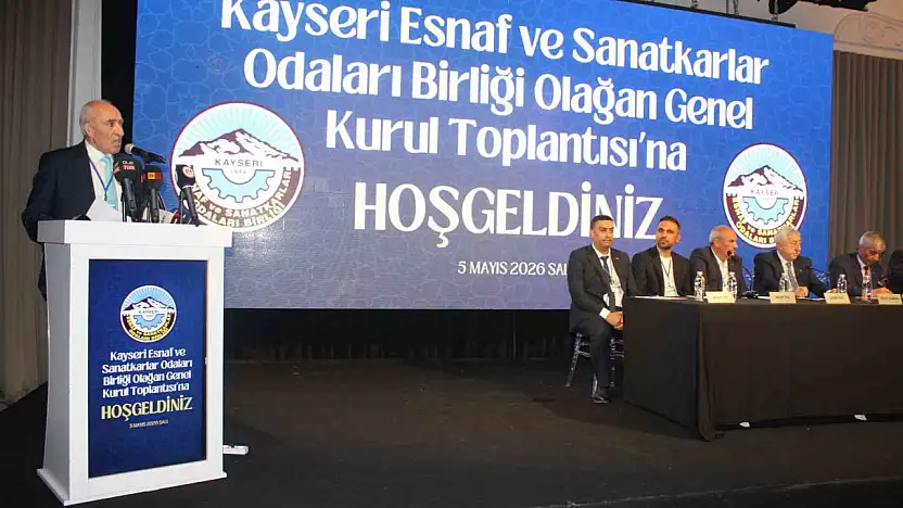 Kayseri Esnaf ve Sanatkarlar Odaları Birliği Genel Kurulu başladı