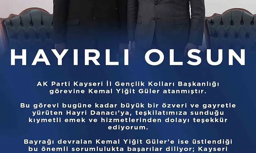 Ak Parti Kayseri İl Gençlik Kolları Başkanı Kemal Yiğit Güler oldu