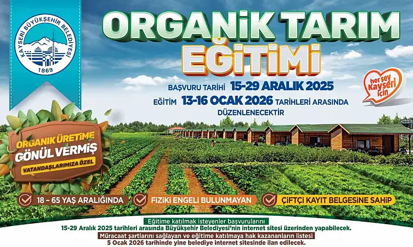 Kayseri Büyükşehir'den organik tarıma destek: Yeni dönem eğitimleri başlıyor