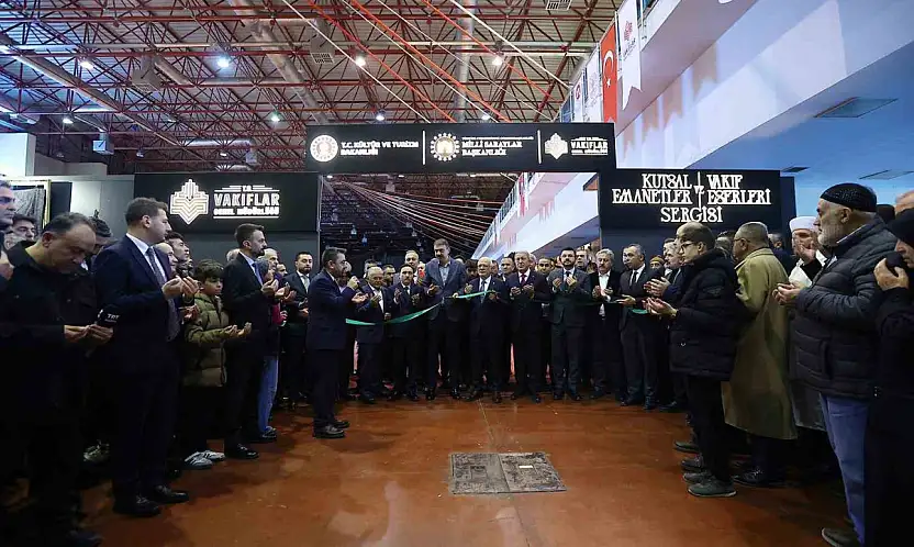 Kutsal Emanetler ve Vakıf Eserleri Sergisi açıldı